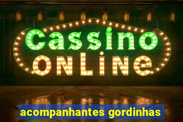 acompanhantes gordinhas